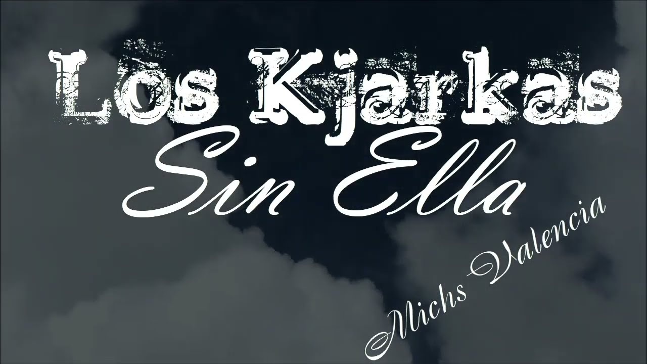 Los Kjarkas Sin Ella karaoke