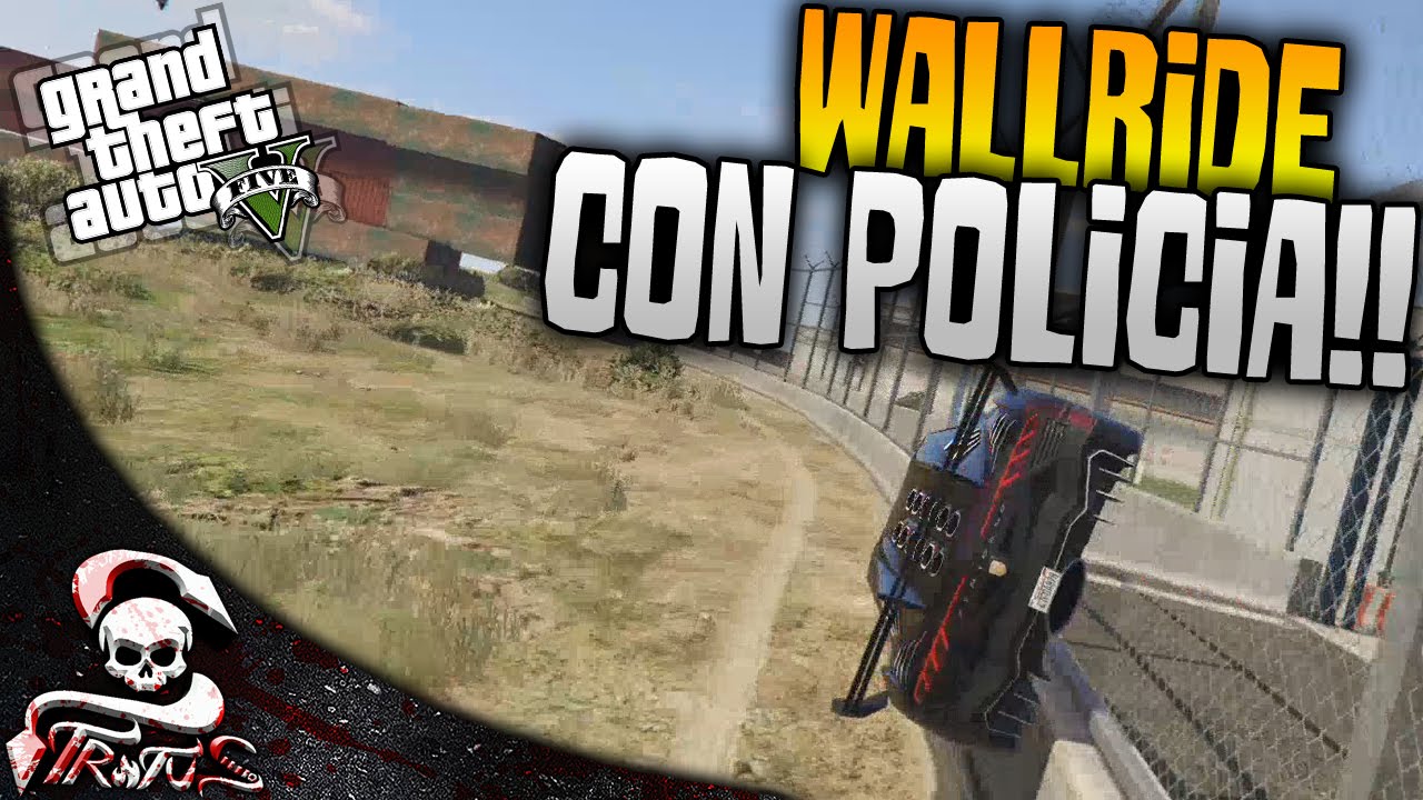 GTA 5 | WALLRIDE CON POLICIAS Y MILITARES!!! - GTA V CARRERA DE LA MUERTE #476 | XxStratusxX