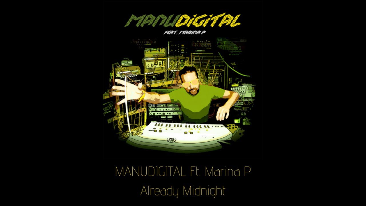 MANUDIGITAL - Already Midnight Ft. Marina P (Official Audio)