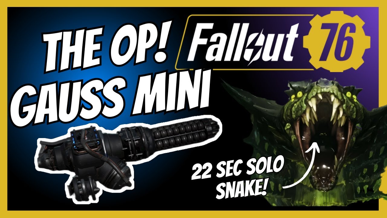 The OP GAUSS MINI Build Guide For VATS 22sec Solo Snake! | Fallout 76