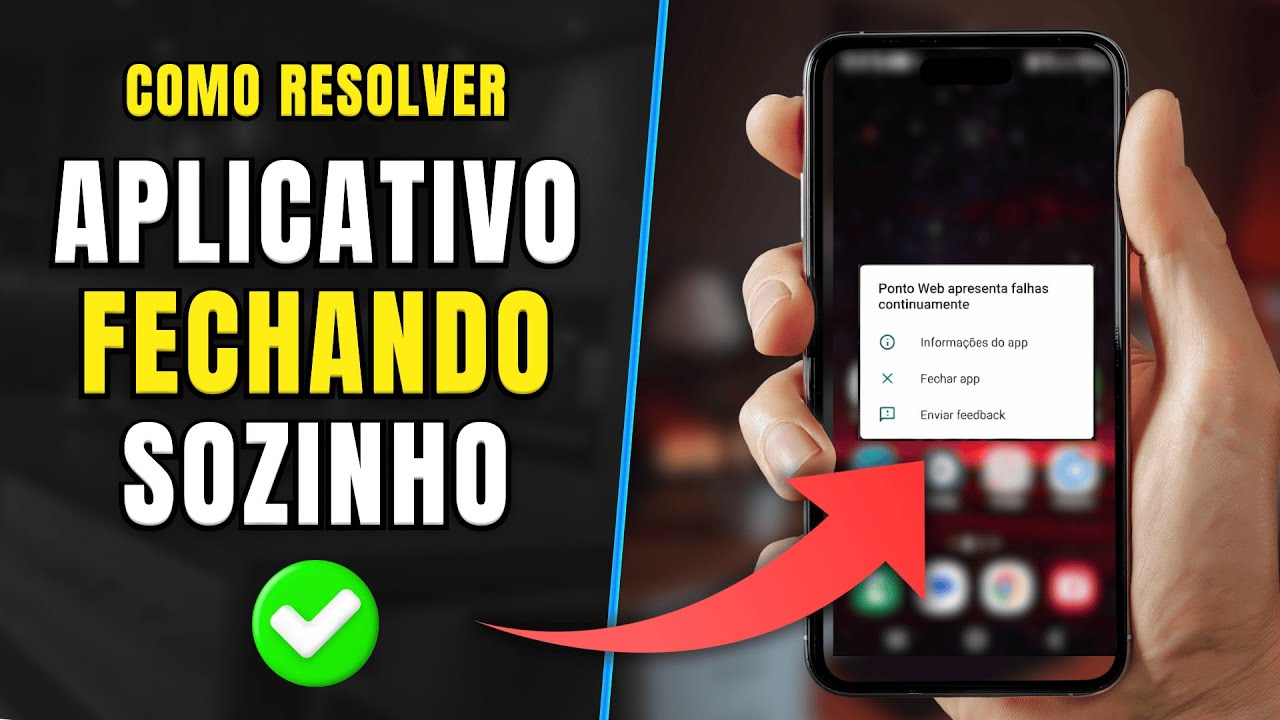 APLICATIVOS E JOGOS FECHANDO SOZINHO (Saiba como Resolver)