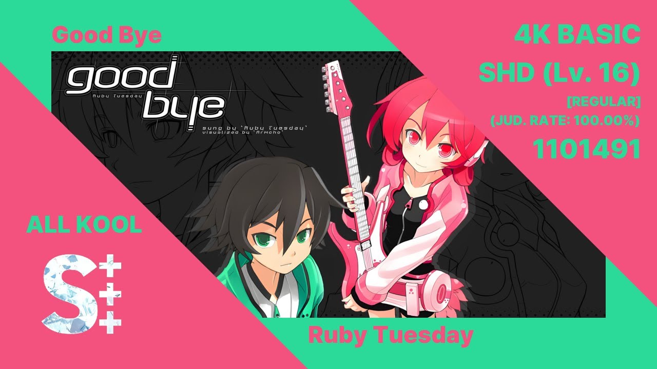 〚EZ2ON REBOOT : R〛Good Bye - Ruby Tuesday _ 4K BASIC SHD 16 ALL KOOL