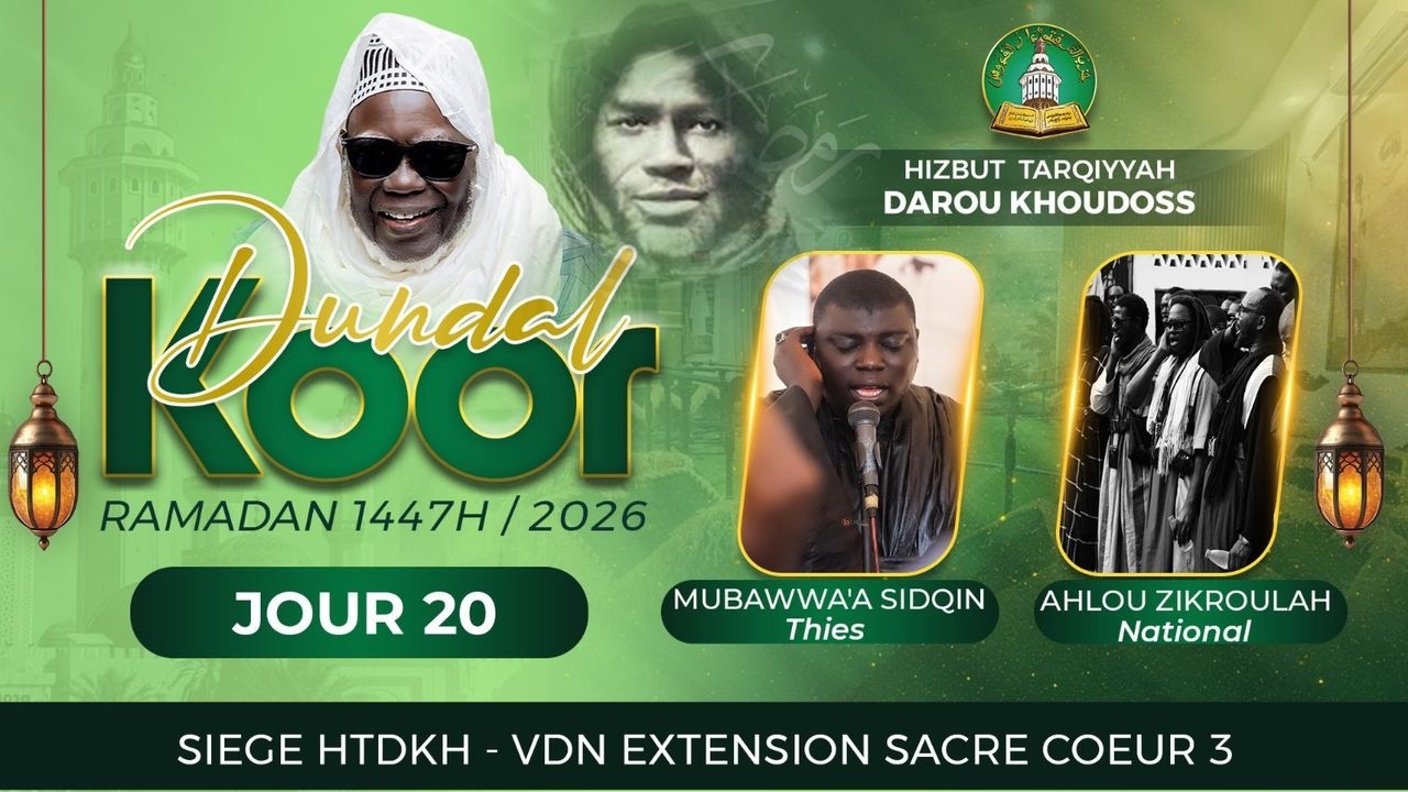 🔴DUNDAL KOR HTDKH J/19 RAMADAN 2026 Kurel Muwawwa-a Sidqin Thies Ahlou Zickouroullha