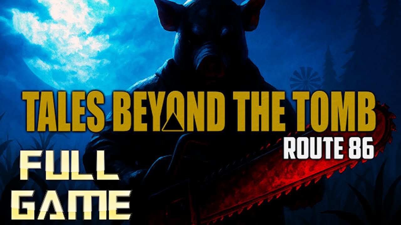 Tales Beyond The Tomb - Route 86 | Full Game Walkthrough | No Commentary
