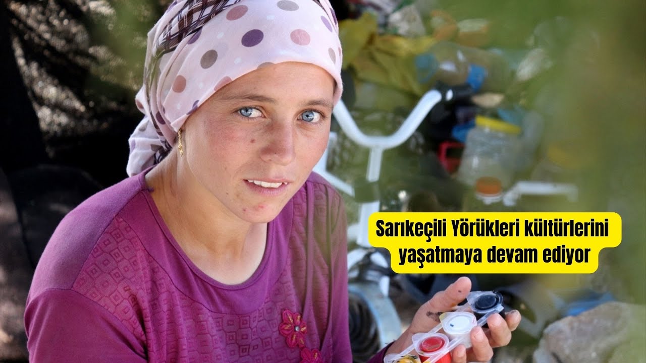 Sarıkeçili Yörükleri kültürlerini yaşatmaya devam ediyor