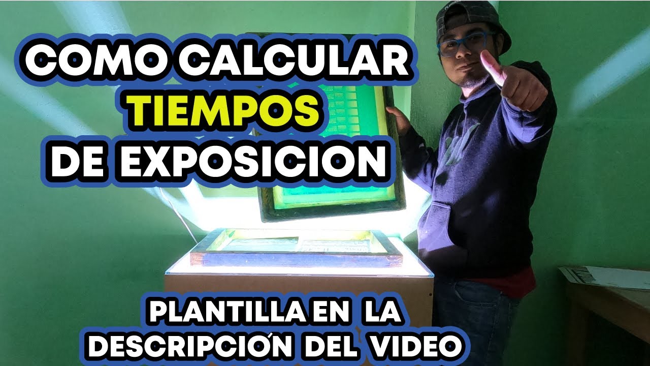 COMO CALCULAR TIEMPOS DE EXPOSICION  / COMO SACAR TIEMPOS DE REVELADO / SERIGRAFIA