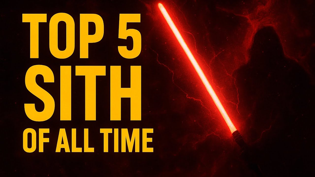 Top 5 FAVORITE Sith Lords of ALL TIME