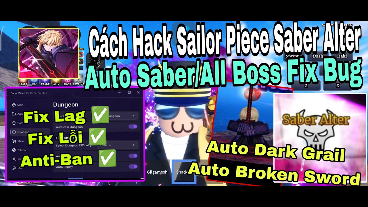 Cách Hack Sailor Piece Auto Saber Alter Auto Dark Drail Auto Broken Sword Fix Lỗi Mới Nhất...