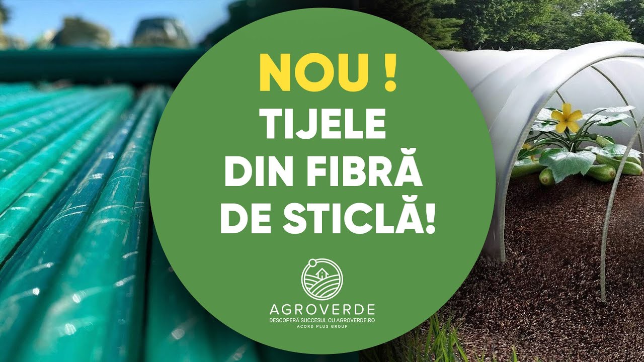 Tije din fibra Produs Nou Agroverde!