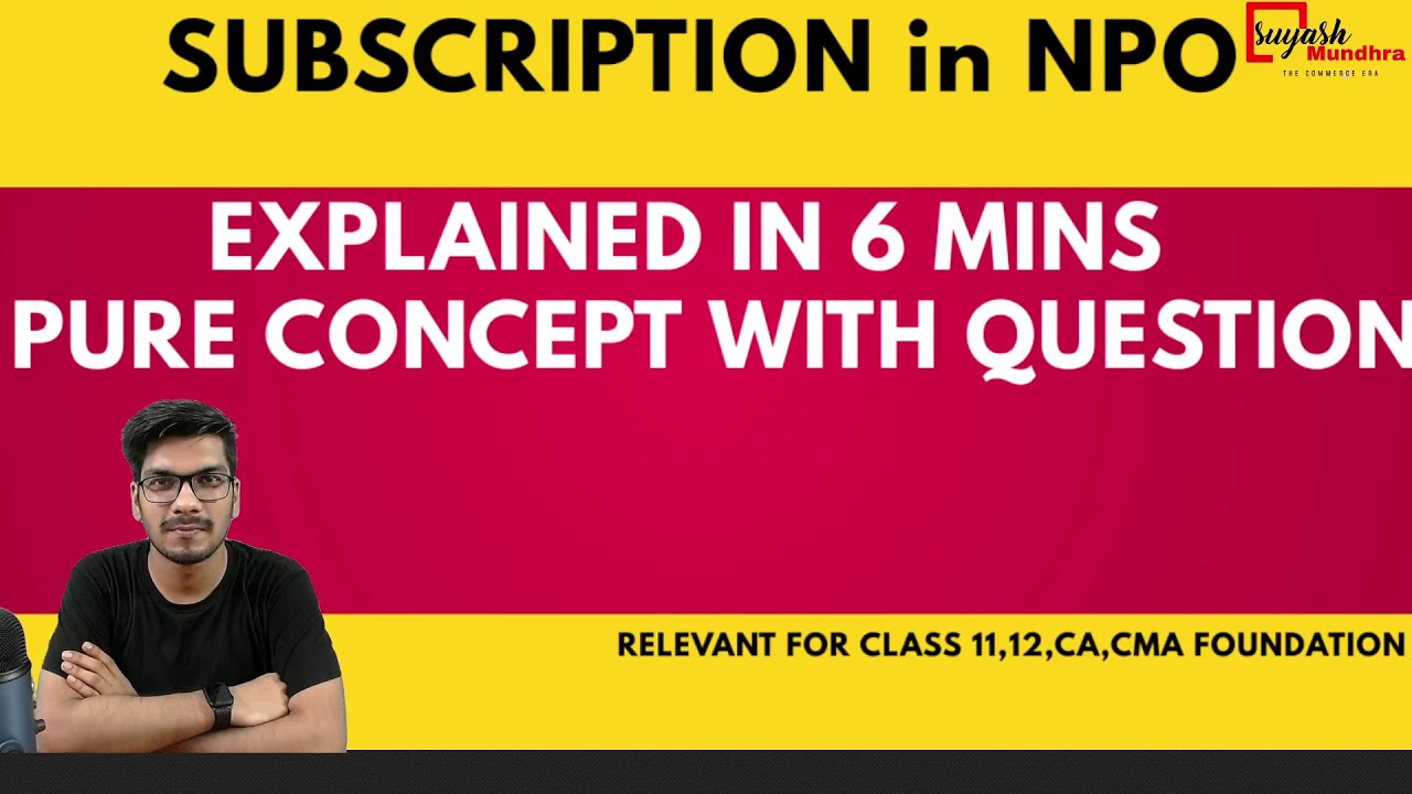 Subscription treatment in NPO | Easy Explanation of Subscription Concept | Without Account |