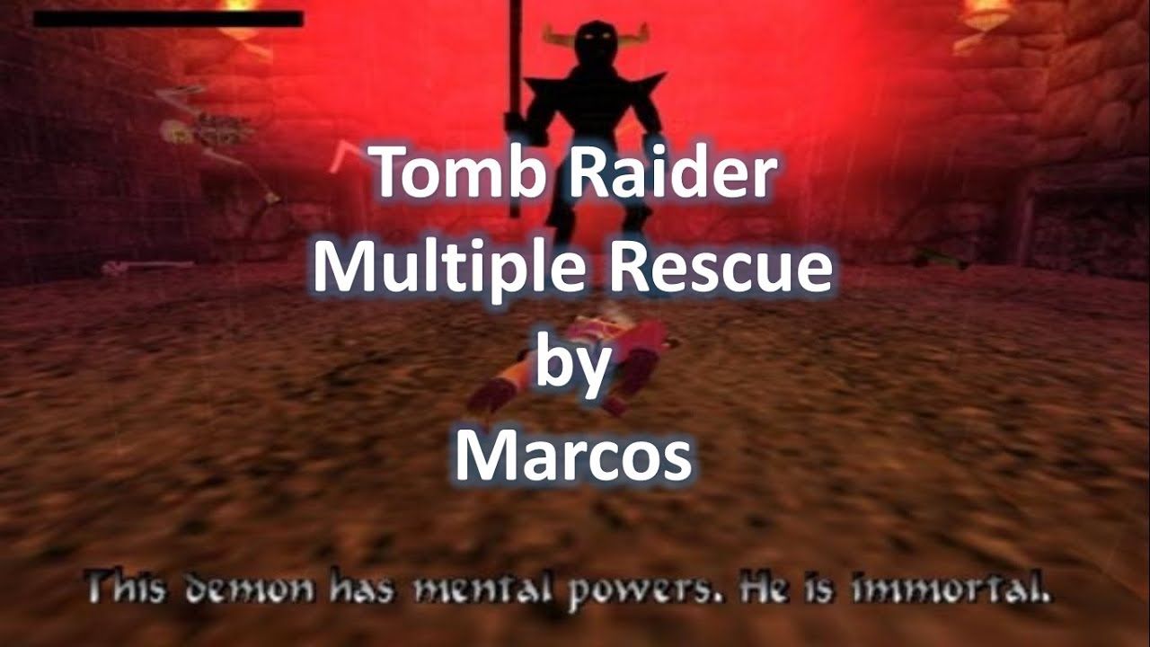 TRLE, Multiple Rescue