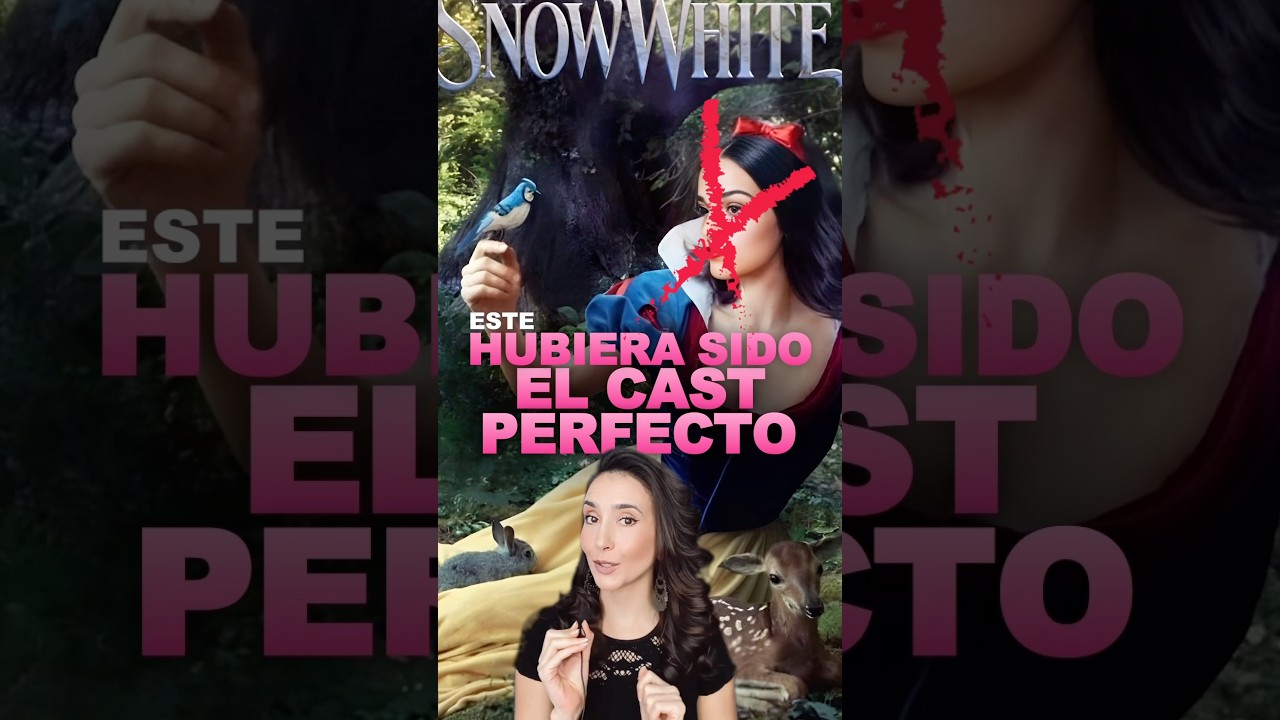 ESTE HUBIERA SIDO EL CAST PERFECTO 😢 #snowwhite #blancanieves