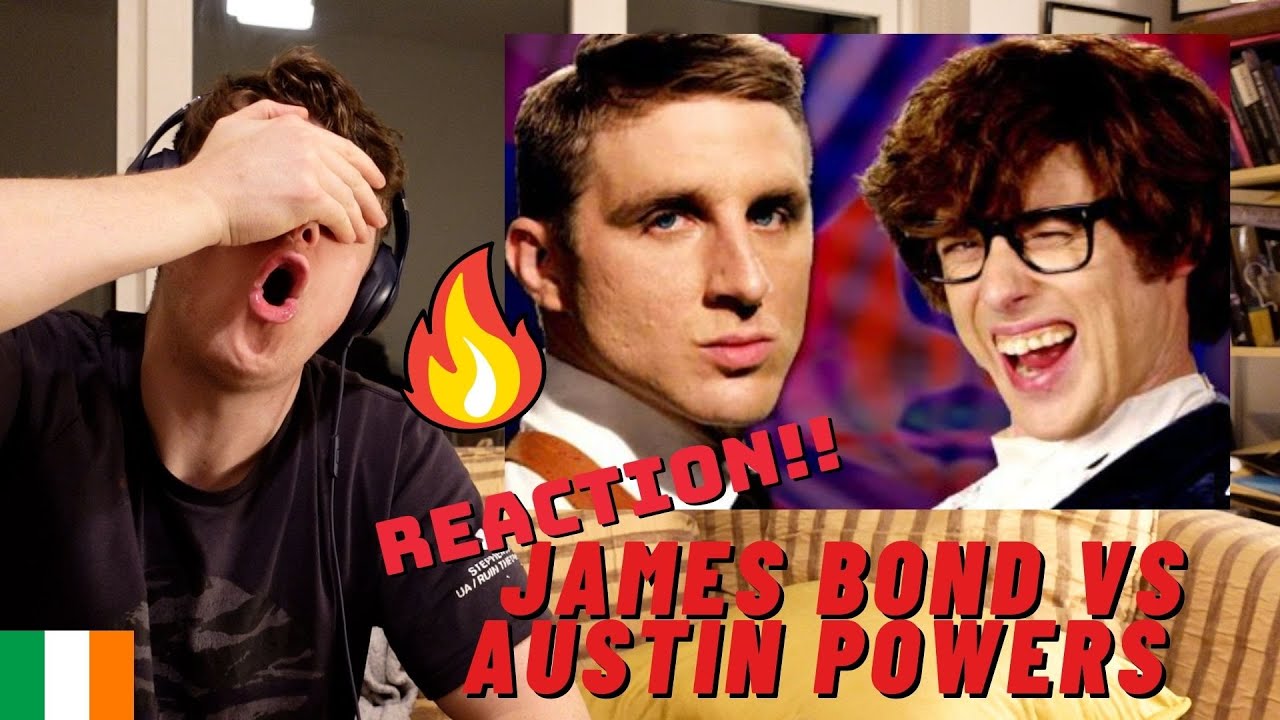 ERB - JAMES BOND VS AUSTIN POWERS | WHO WON?? ((IRISH GUY REACTION!!))