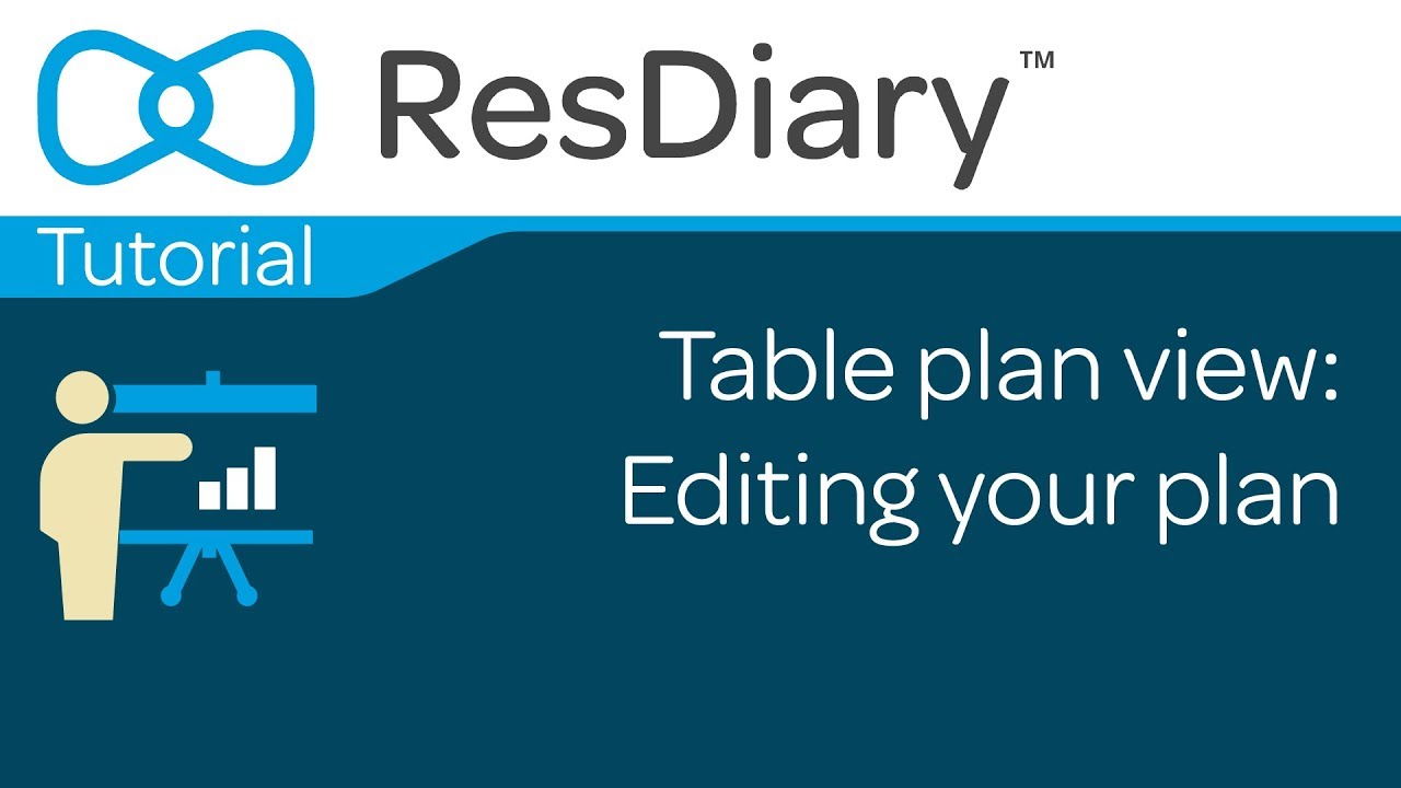 Table plan view: Editing your plan