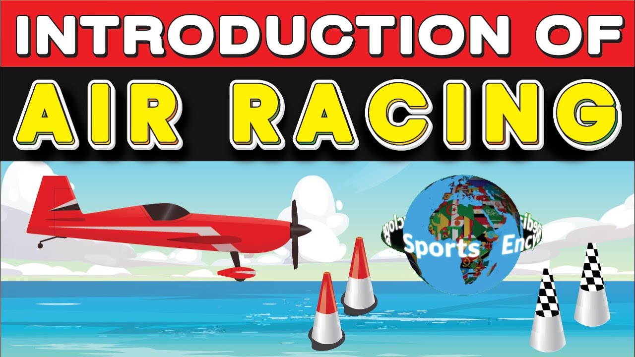 How do Air Races Work : AIR RACING : Sports Encyclopedia