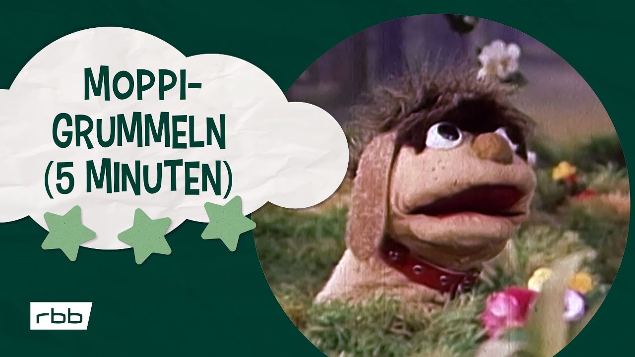 Moppi-Grummeln (5 Minuten) | Unser Sandm&auml;nnchen