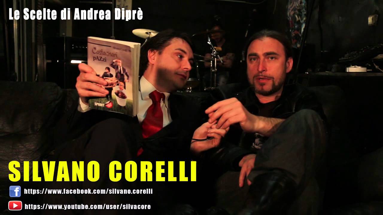 SILVANO CORELLI presentato da Andrea Dipr&egrave;