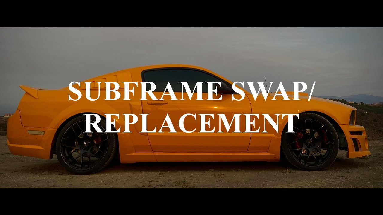 Mustang Subframe Replacement 2005-2009 (V6 & V8) Coyote/5.0 swap