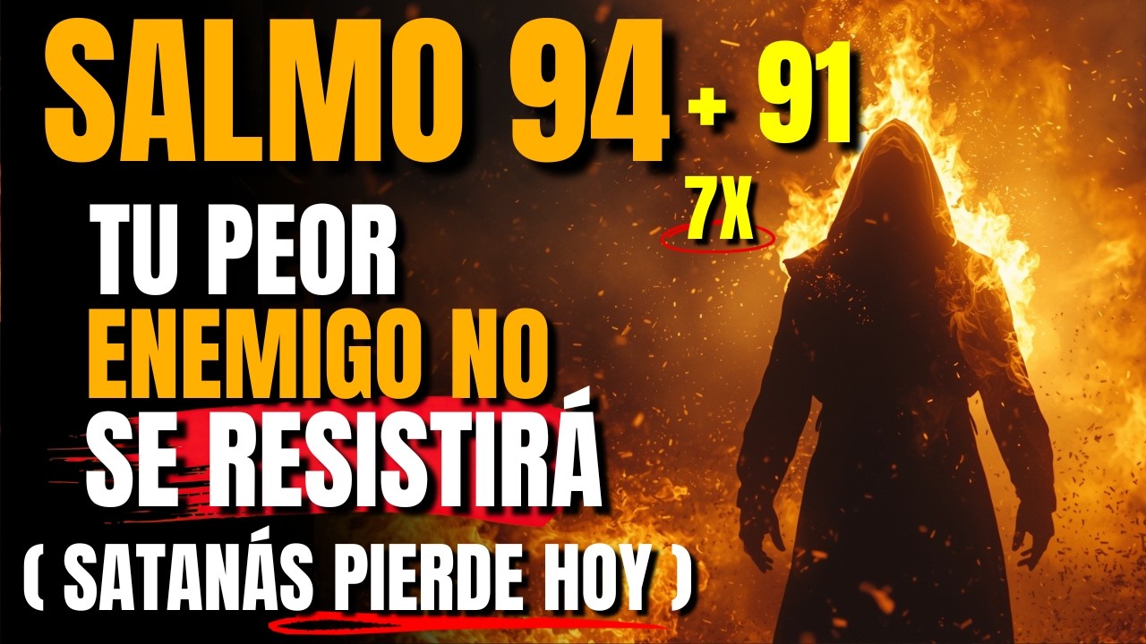 🔥 Dios revela: Salmos 94 + 91 — Fuego de Dios Ninguna brujería resistirá esta oración poderosa