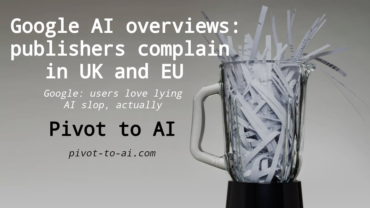 Google AI overviews: publishers file competition complaints in UK and EU