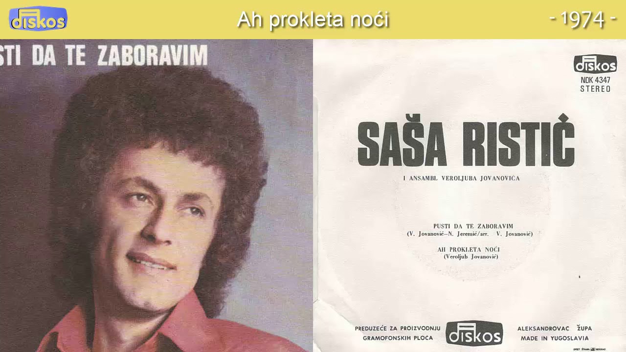 Sasa Ristic - Ah prokleta noci - (Audio 1974)