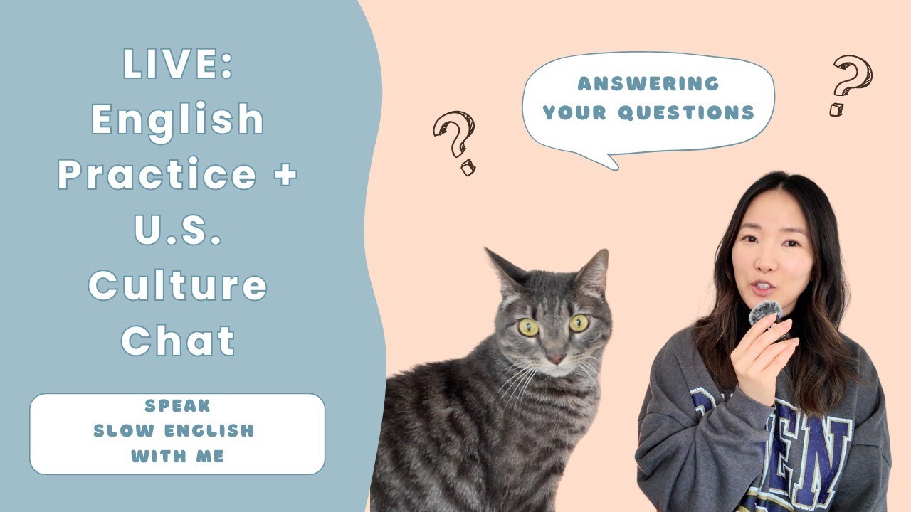 Live English Practice + U.S. Culture Talk | Speak With Me In Slow English