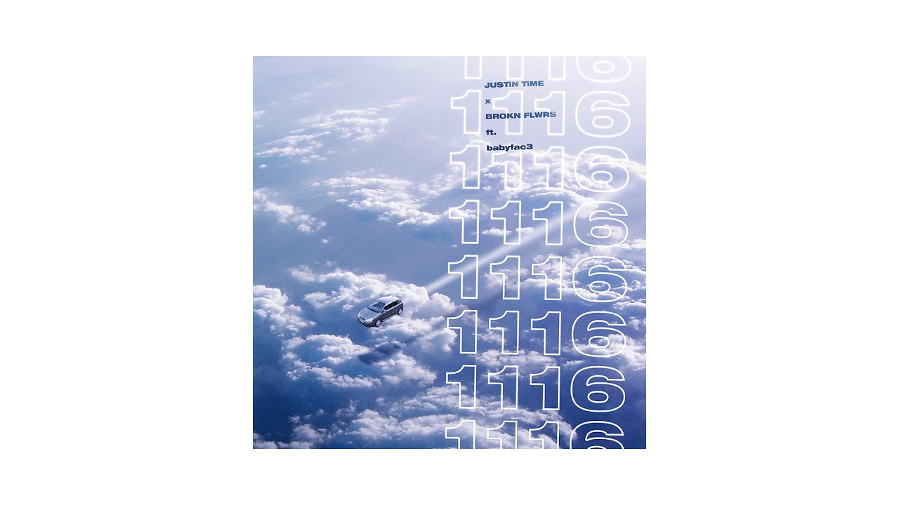 Dudi Dawg a.k.a. JUSTiN TiME x BROKN FLWRS - 1116 (ft. babyfac3)