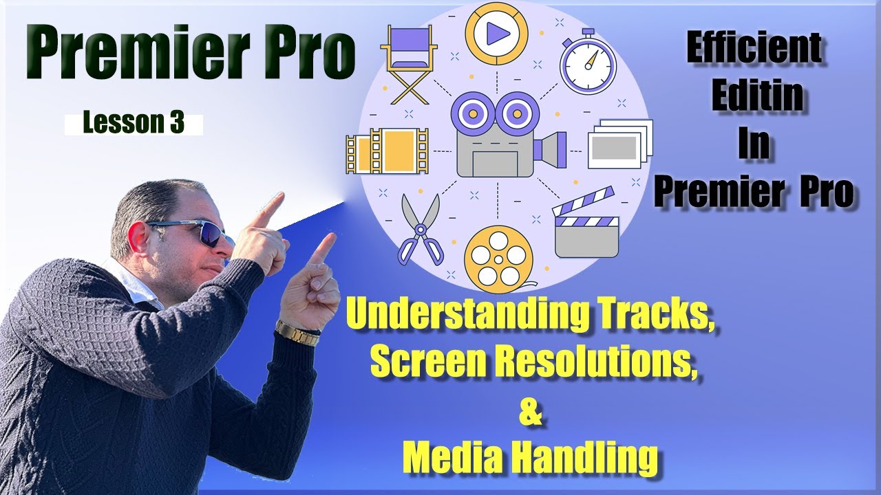 Efficient Editing in Premiere Pro: Navigating Tracks, Resolutions, and Media Handling