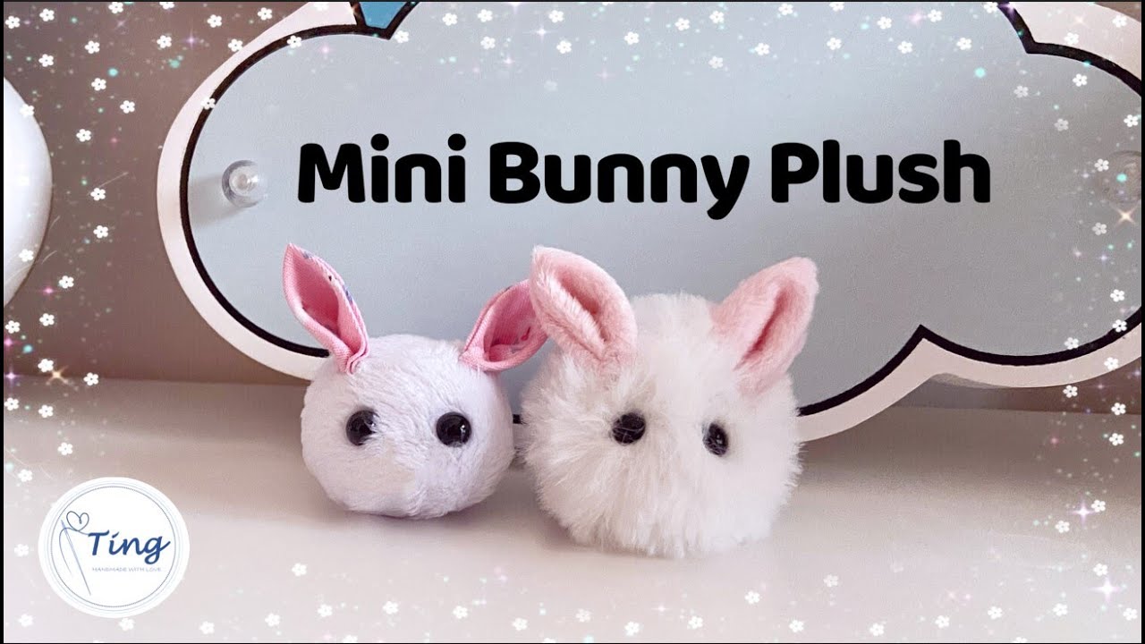 DIY Mini Bunny Plush Toy | Easy - No Pattern Needed| Step-by-step Tutorial for Beginner | DIY迷你兔子玩偶