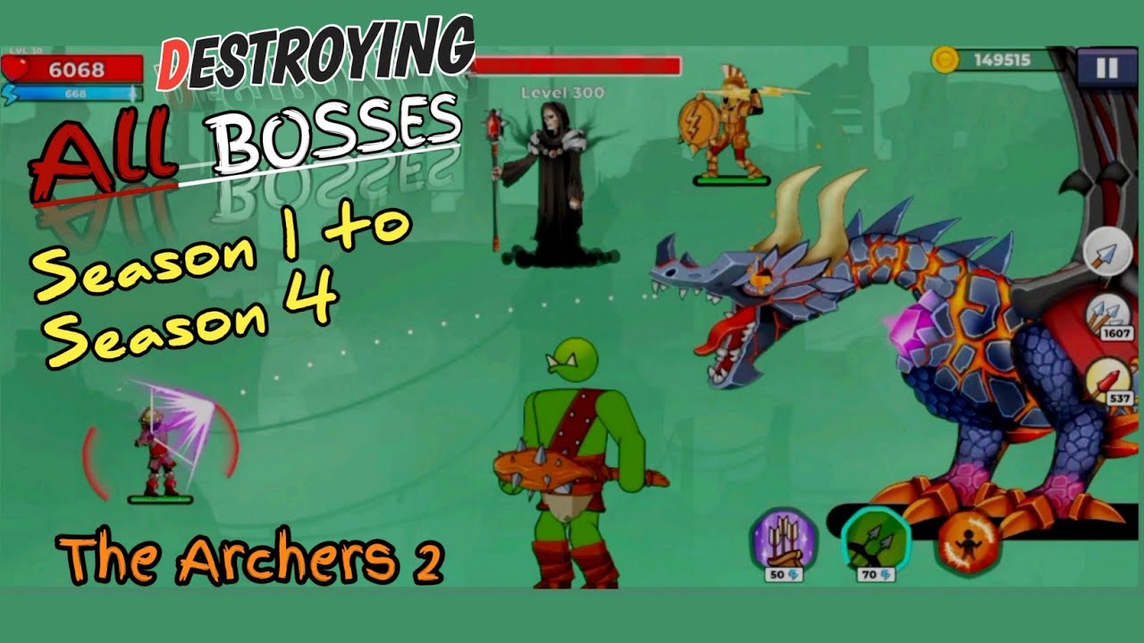 The Archers 2 | Destroy All BOSSES Season 1 to 4 | Rush All Bosses