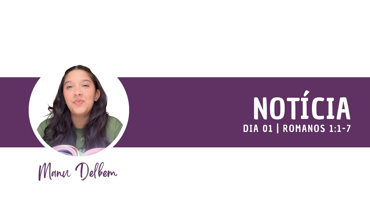 Bíblia sem Filtro | Romanos 1:1-7 (Manu Delbem)