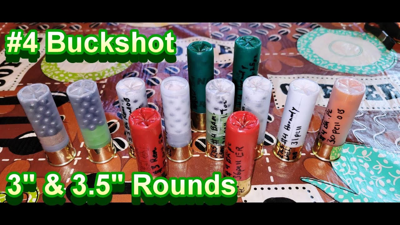 #4 Buck Rounds. 3