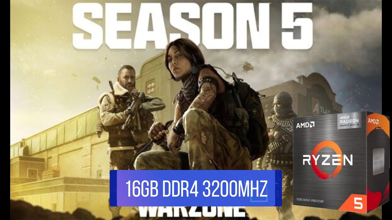 Call of Duty: Warzone - Temporada 5 - Ryzen 5 5600G & 16GB DDR4 3200Mhz