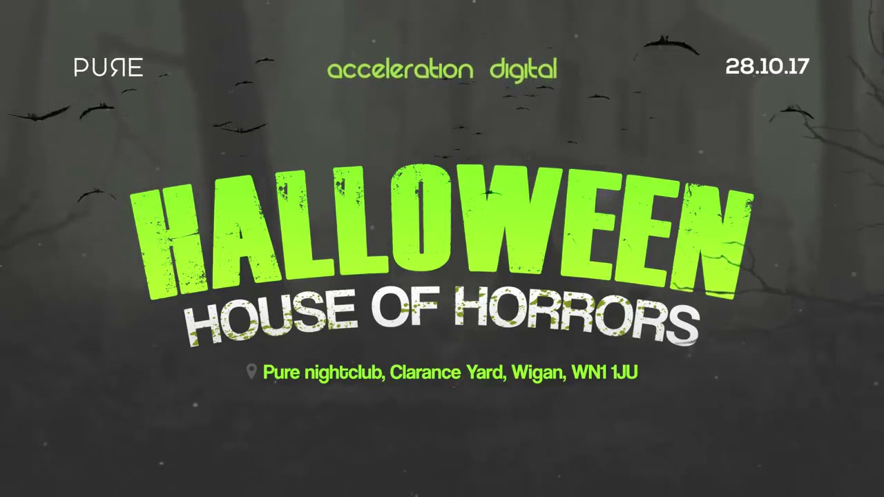 Acceleration Digital Halloween House Of Horrors Promo Vid 28/10/17