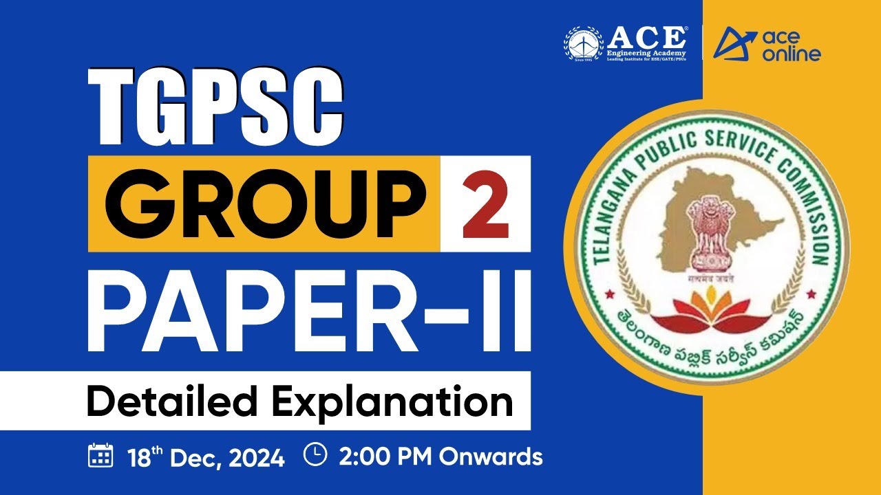 TGPSC Group-2: Paper-2 | Detailed Explanation by ACE's Experts | ACE Online Live