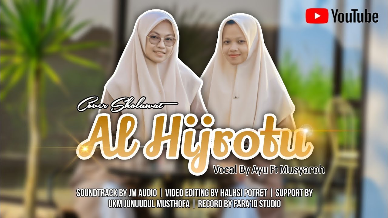 Sholawat Al Hijrotu - Ayu ft Musyaroh || Lomba cover sholawat Festival PAI 2024 IBN TEGAL