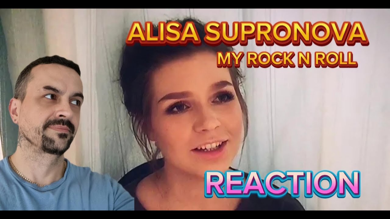 Алиса Супронова - Мой рок-н-ролл (Би-2) REACTION
