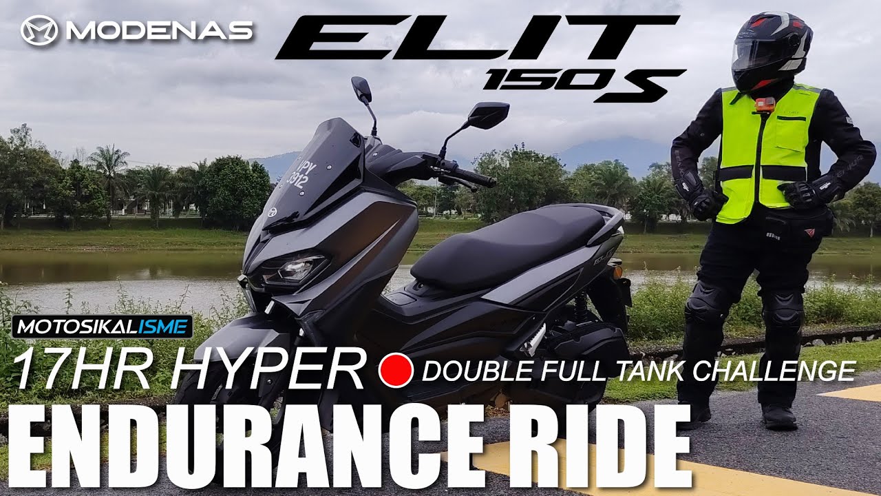 MODENAS ELIT 150S 17 HOURS HYPER ENDURANCE RIDE | DOUBLE FUEL TANK CHALLENGE