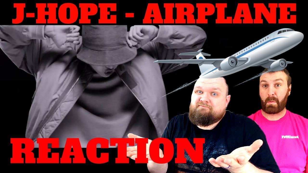 KPOP REACTION - JHOPE AIRPLANE (2018) WELL...ITS BETTER THAN DAYDREAM...
