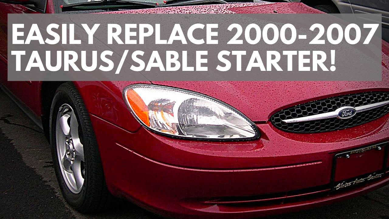 How To Replace a 2000-2007 Ford Taurus or Mercury Sable 3.0 Starter