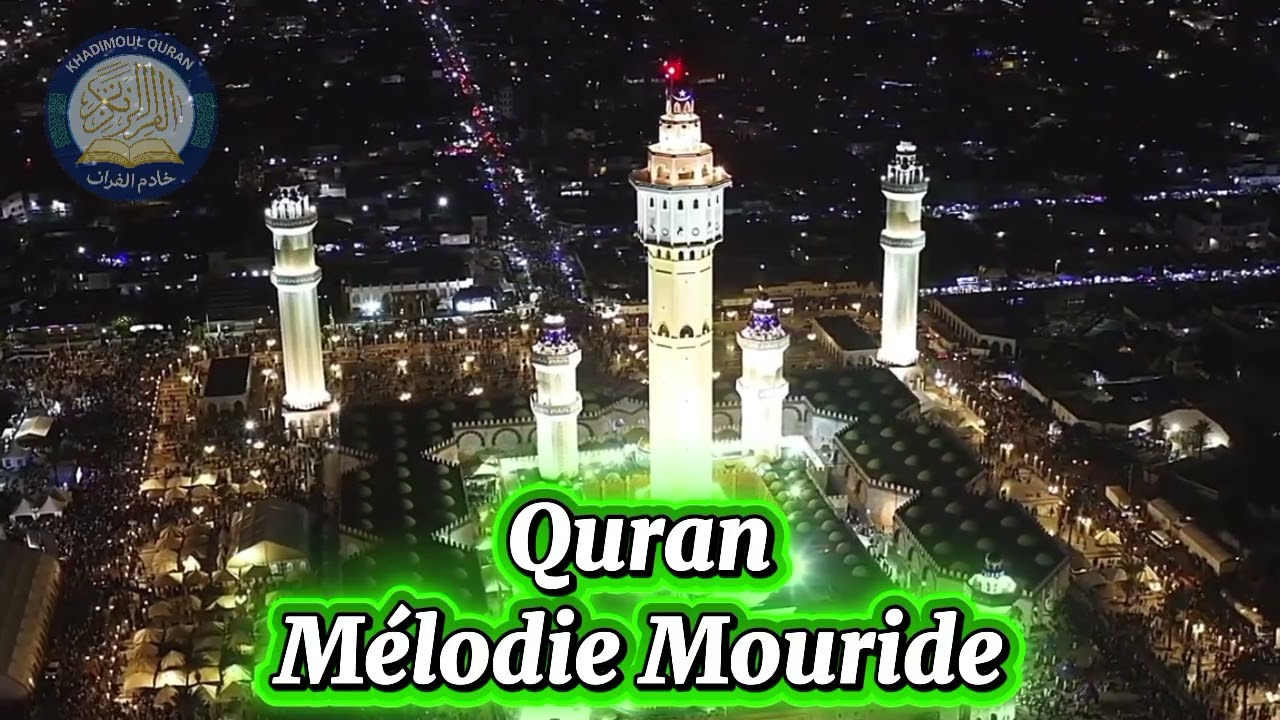 R&eacute;citation Coran en m&eacute;lodie Mouride 
