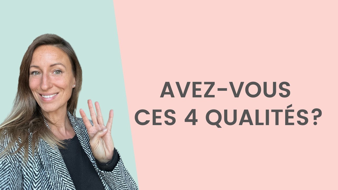 Les 4 Qualit&eacute;s pour un amour DURABLE !