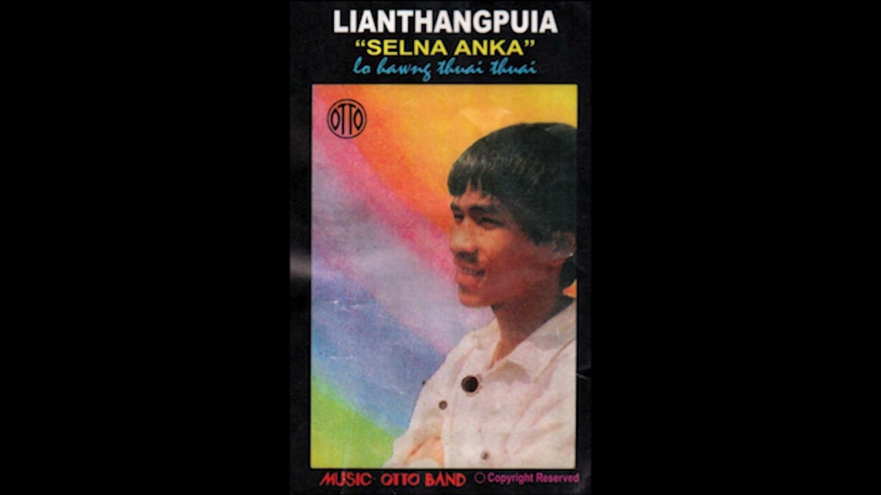 Lianthangpuia - Hmangaihna aiah rosum
