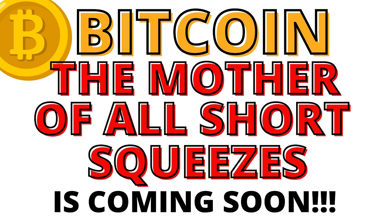 Bitcoin :  The Mother of All Short Squeezes is Coming Soon for BTC!!!