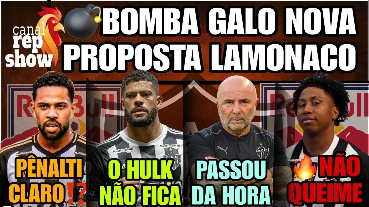 💣BOMBA  REUNIÃO HOJE E NOVA OFERTA LAMONACO🛑 O HULK NÃO FICA🔥BRACKS REFORÇO URGENTE⚫SAMPAOLI ACELERA