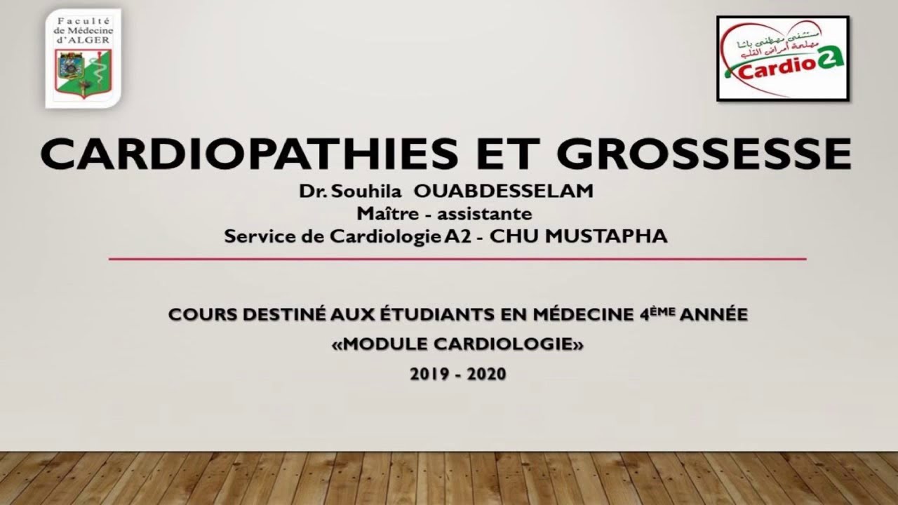 Cardiopathie et Grossesse : Dr. Ouabdesselam