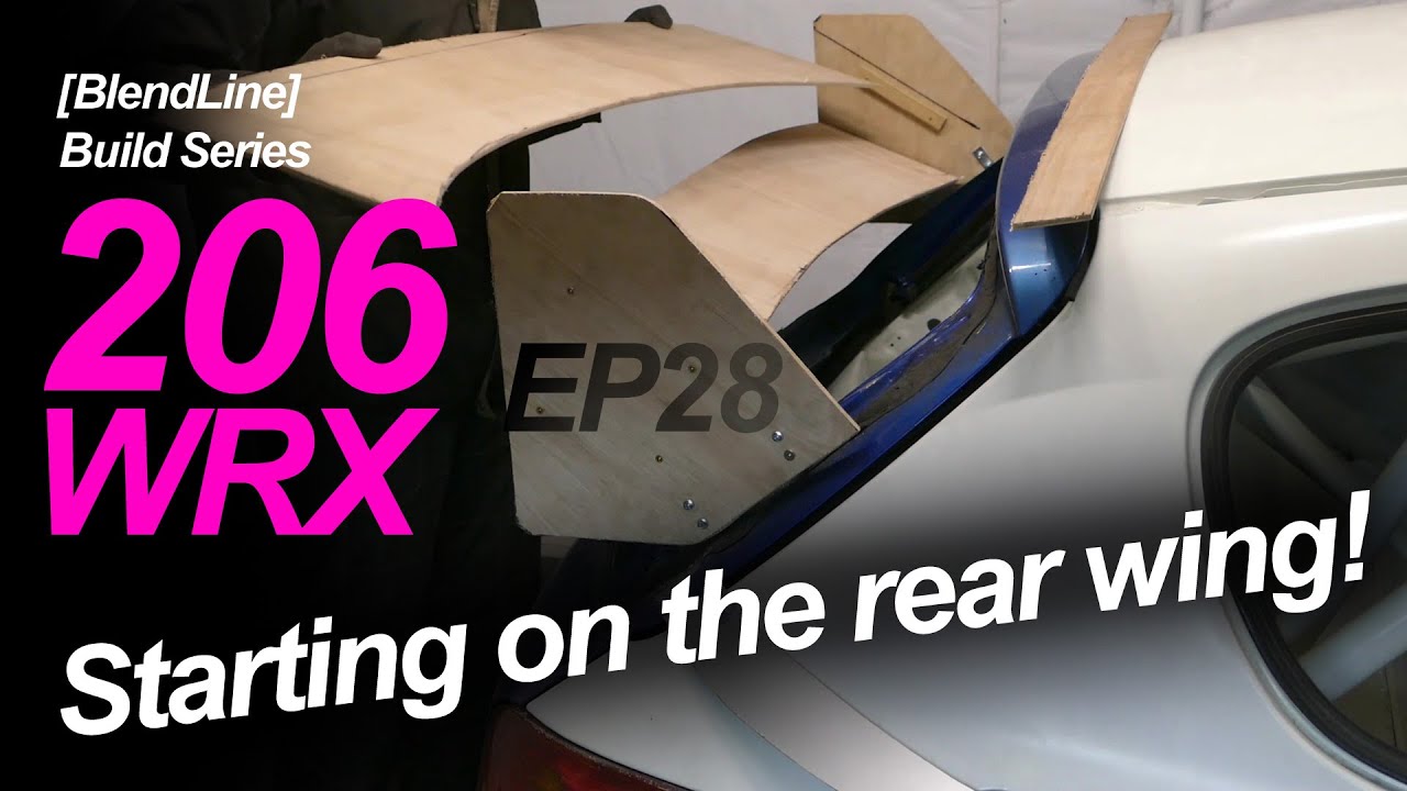 [BlendLine] Серия сборок *Создание бюджетного автомобиля WRC* - 206 WRX Ep28 - Начинаем с заднего...