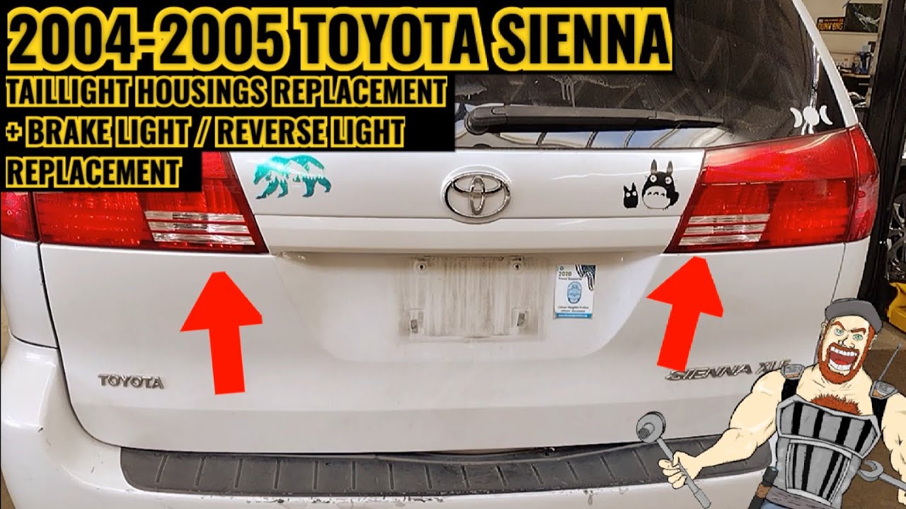 Задние фонари TOYOTA SIENNA 2004–2005 гг. — замена корпуса стоп-сигнала + руководство по замене л...