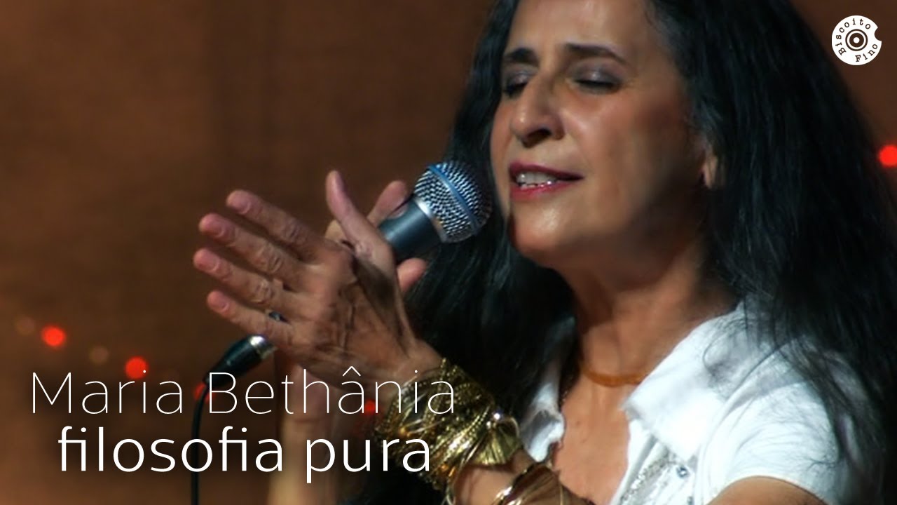 Maria Bethânia | Filosofia Pura | Dentro do Mar Tem Rio