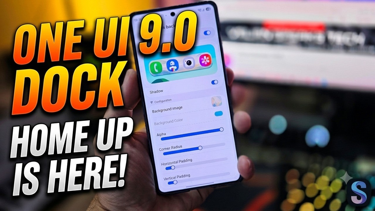 Samsung One UI 9 Home Up Will be BIG! First Look.